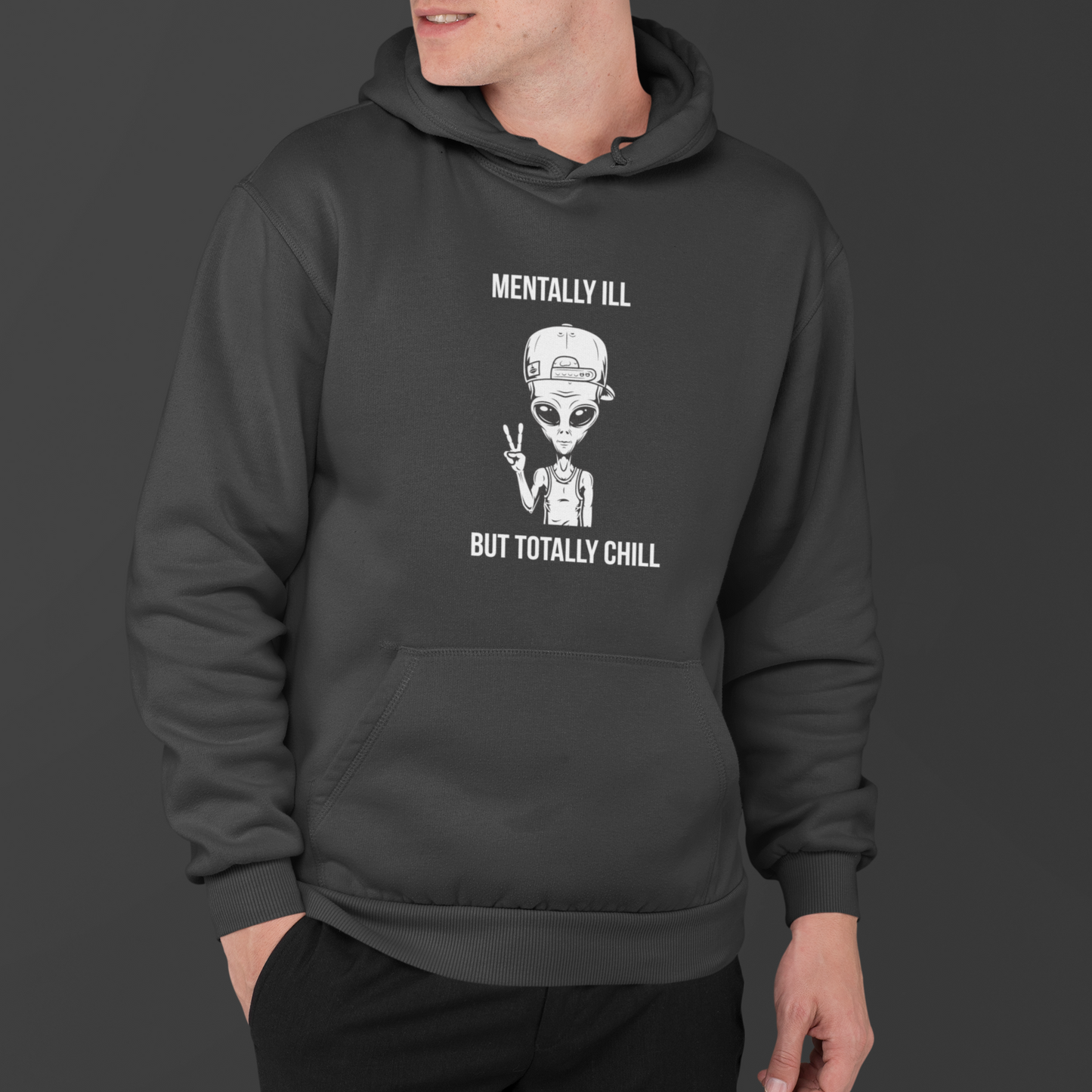 Mentally Ill but Totally Chill - Men's Hoodie