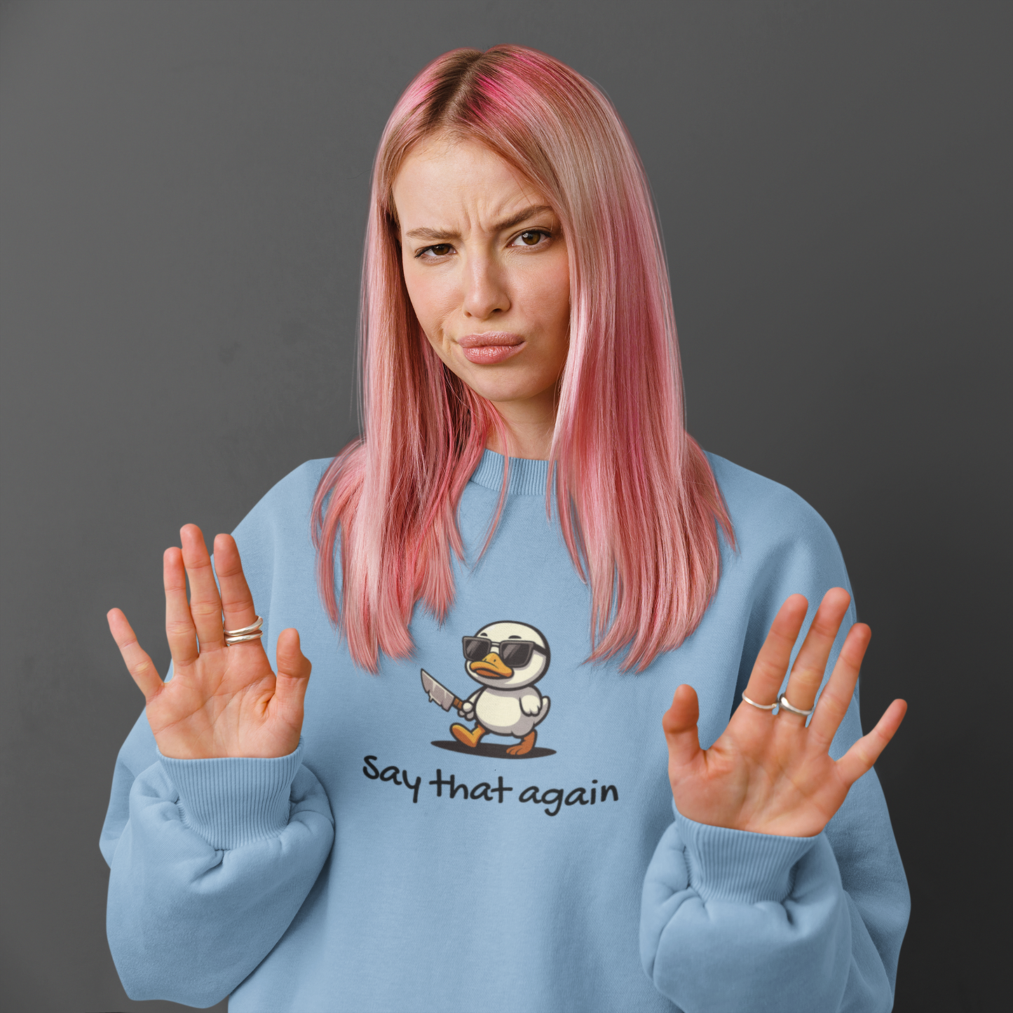 Say That Again - Women's Sweatshirt