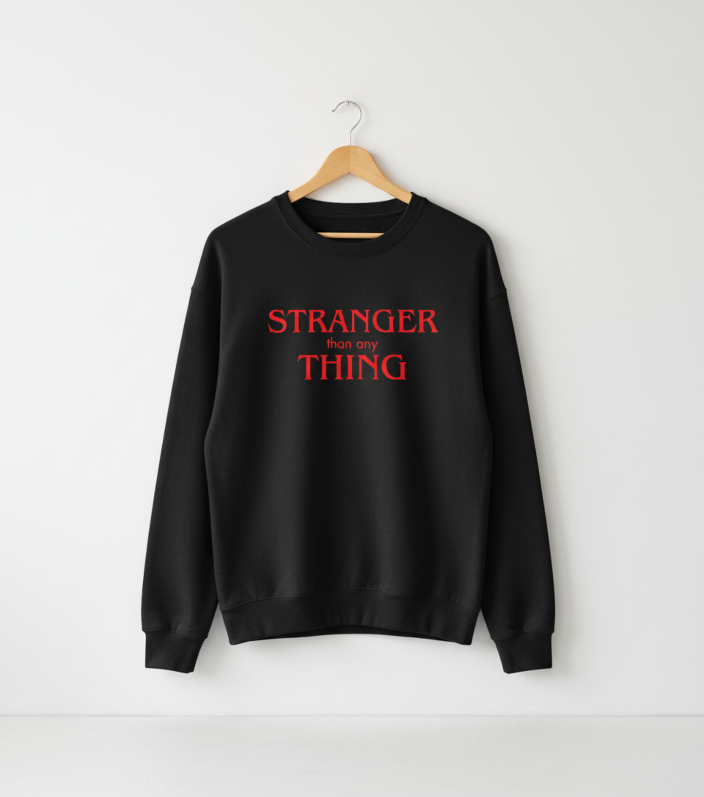 Stranger than any Thing - Men's Sweatshirt