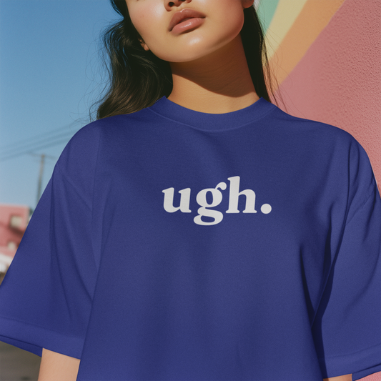 Ugh - Women's Oversized T-Shirt