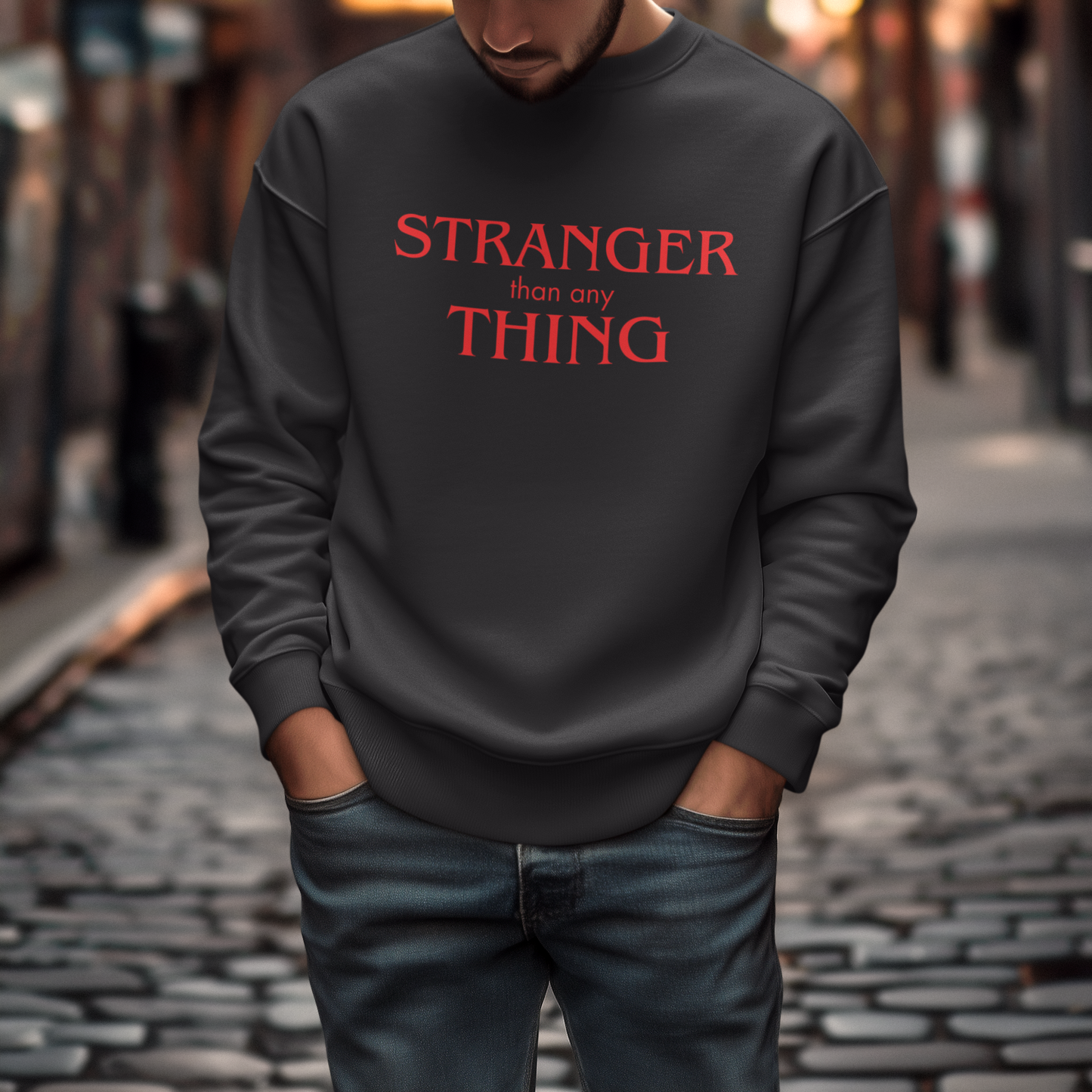 Stranger than any Thing - Men's Sweatshirt