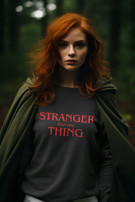 Stranger than any Thing - Women's Sweatshirt